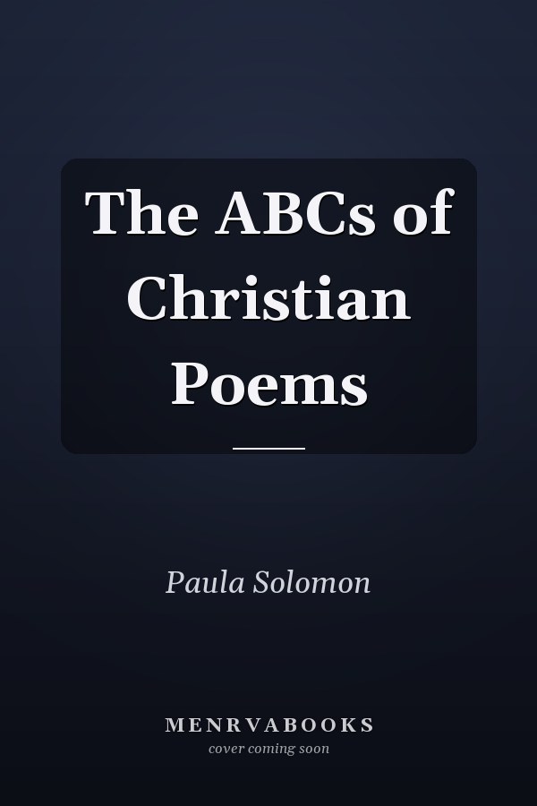 The ABCs of Christian Poems