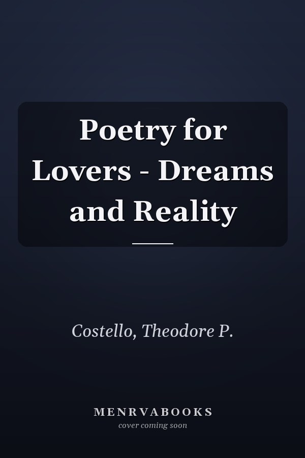 Poetry for Lovers - Dreams and Reality