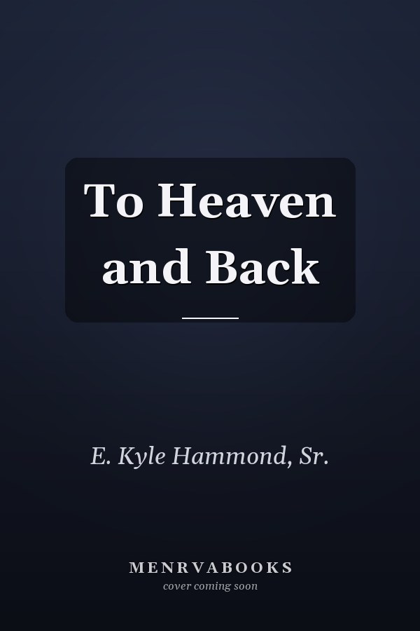 To Heaven and Back