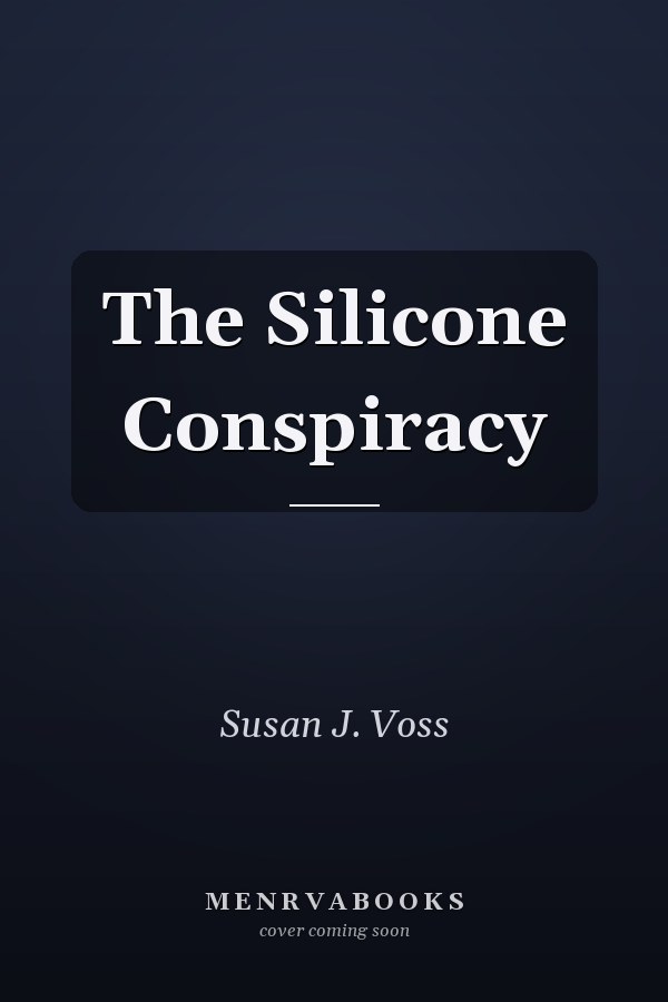 The Silicone Conspiracy