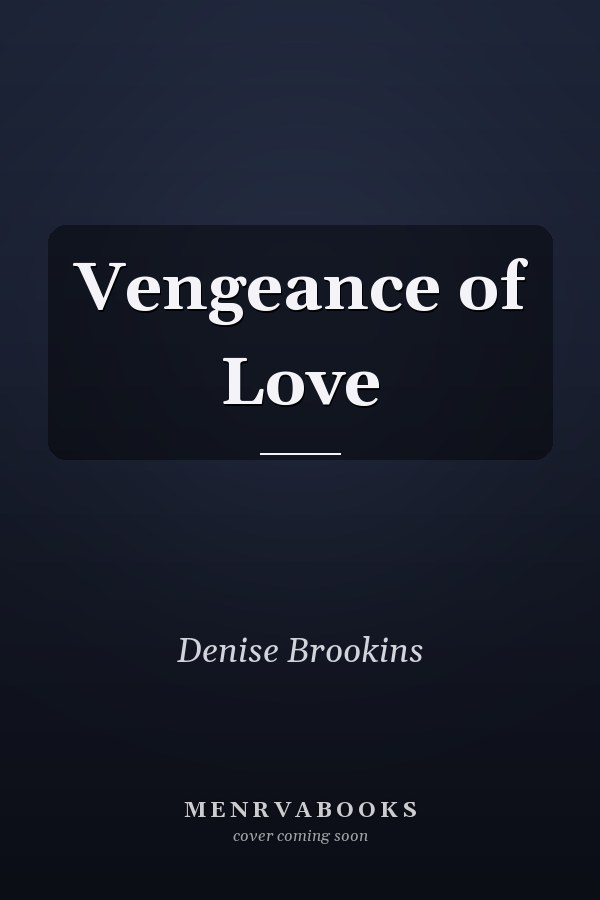 Vengeance of Love
