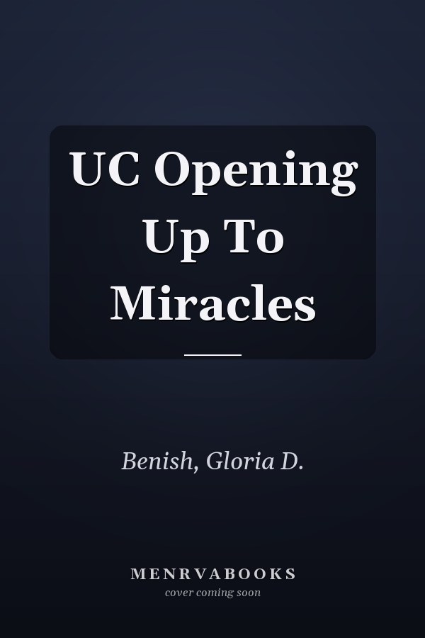 UC Opening Up To Miracles