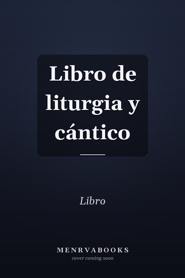 Libro de liturgia y cántico