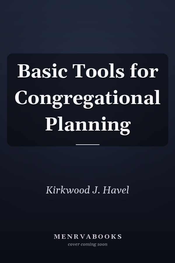 Basic Tools for Congregational Planning
