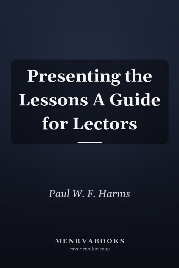 Presenting the Lessons A Guide for Lectors