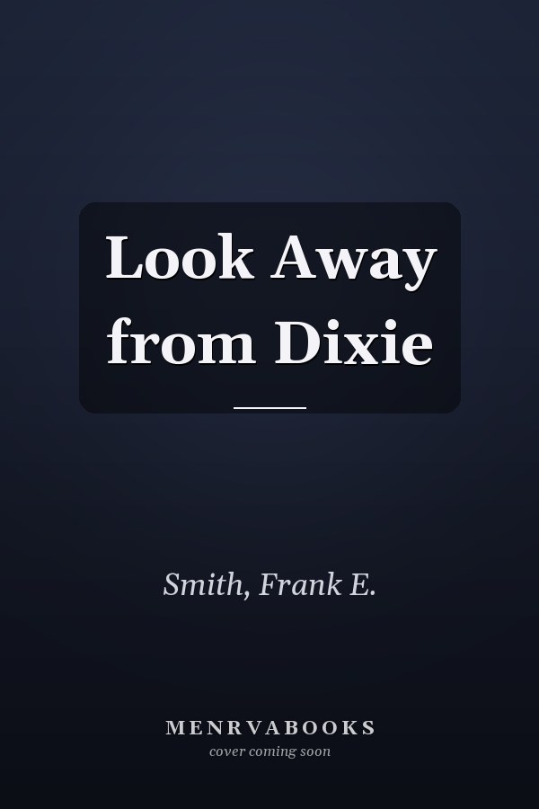 Look Away from Dixie