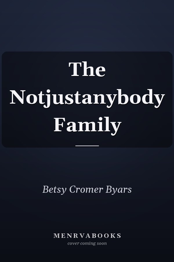 The Notjustanybody Family