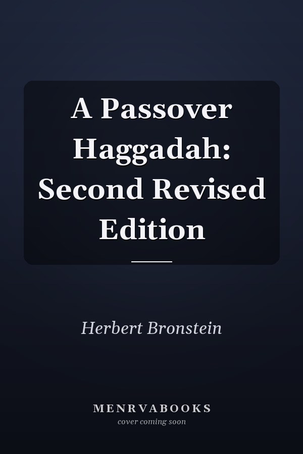 A Passover Haggadah: Second Revised Edition