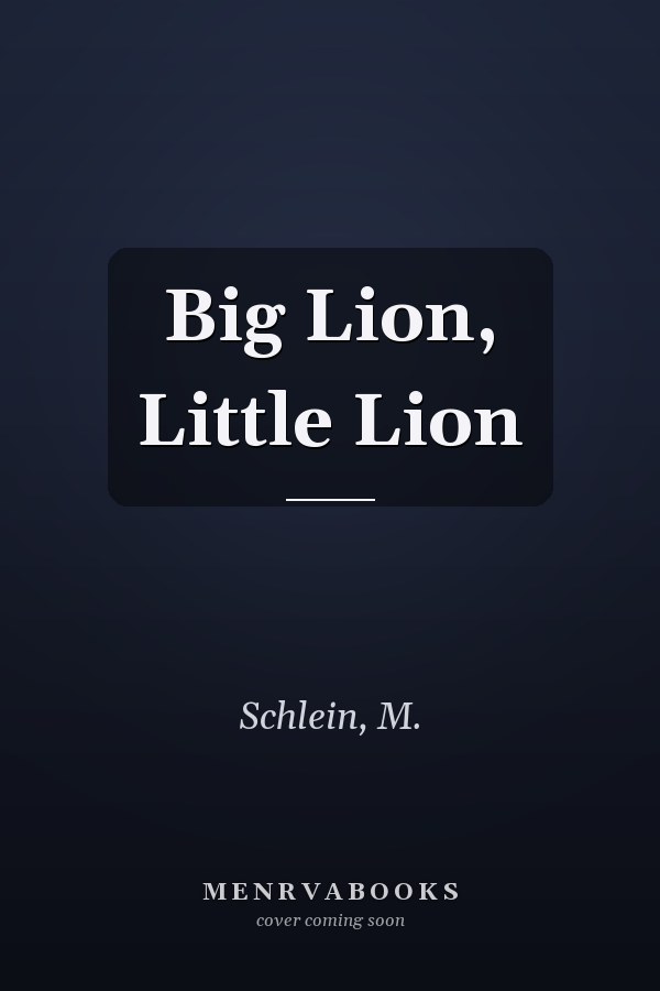Big Lion, Little Lion