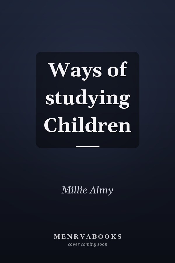 Ways of studying Children