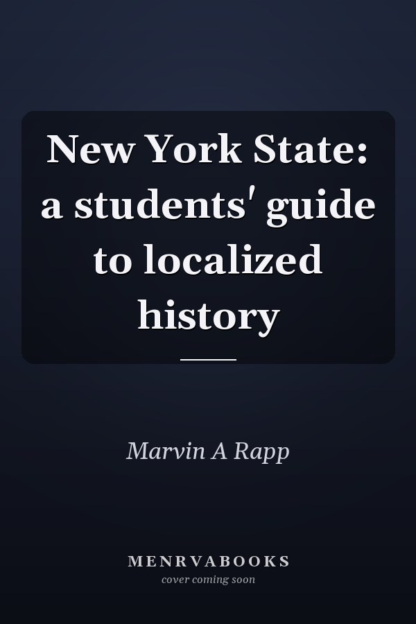 New York State: a students' guide to localized history