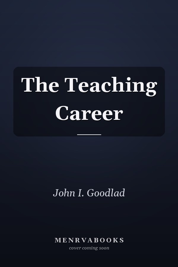 The Teaching Career