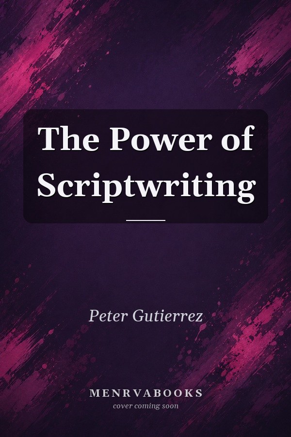 The Power of Scriptwriting