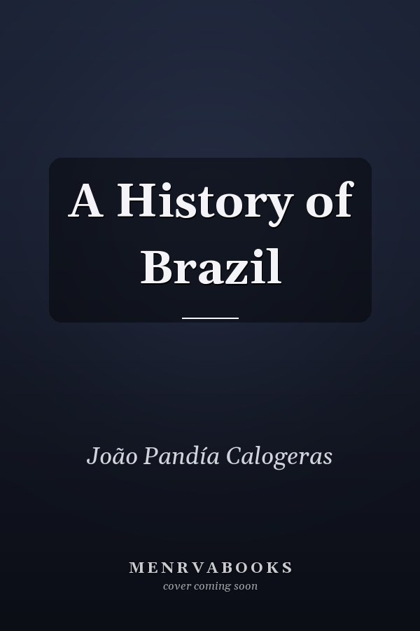 A History of Brazil