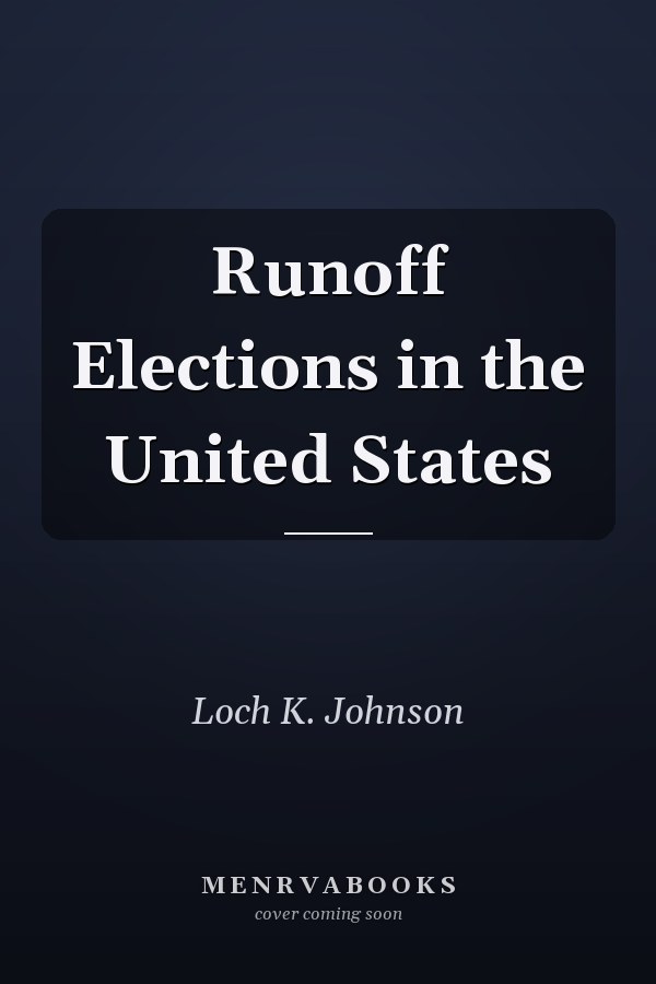 Runoff Elections in the United States