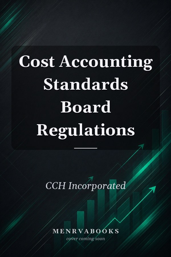 Cost Accounting Standards Board Regulations