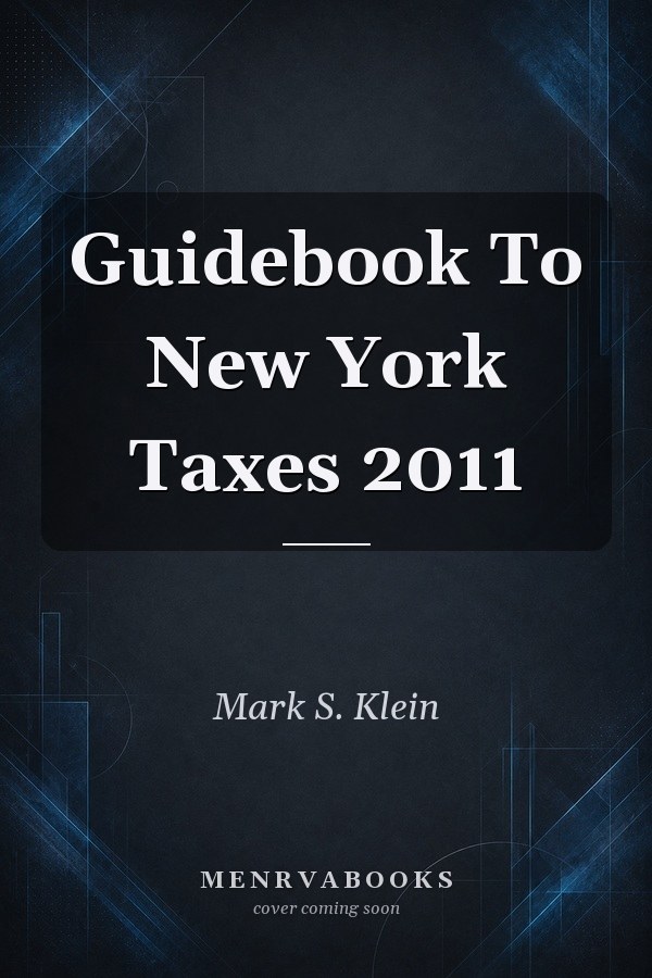 Guidebook To New York Taxes 2011