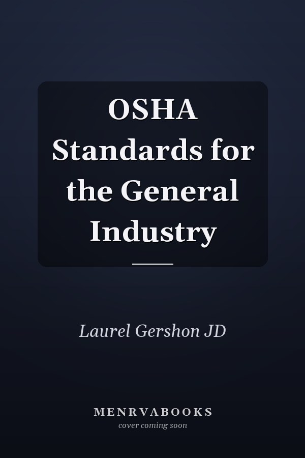 OSHA Standards for the General Industry