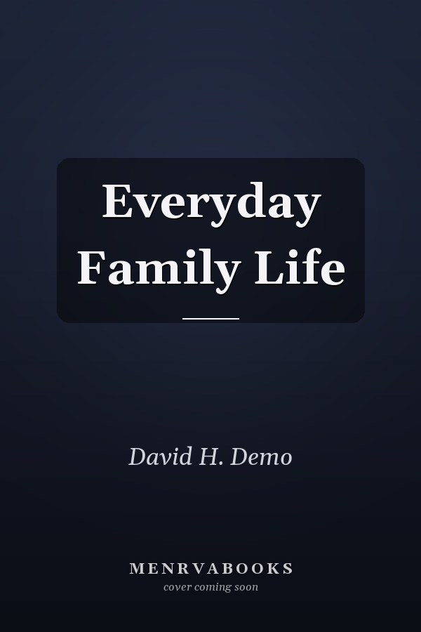 Everyday Family Life