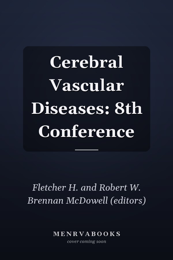 Cerebral Vascular Diseases: 8th Conference