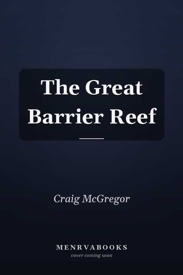 The Great Barrier Reef