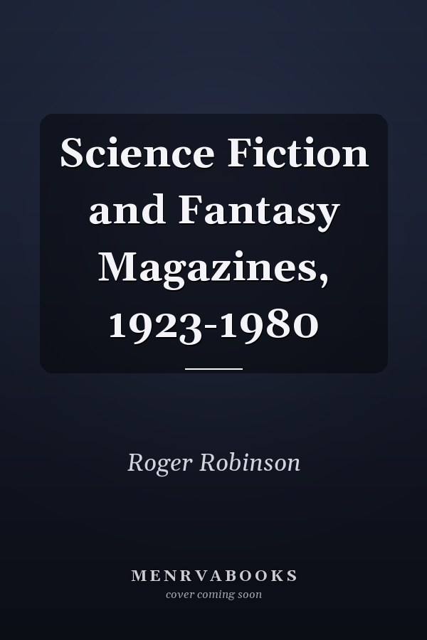 Science Fiction and Fantasy Magazines, 1923-1980