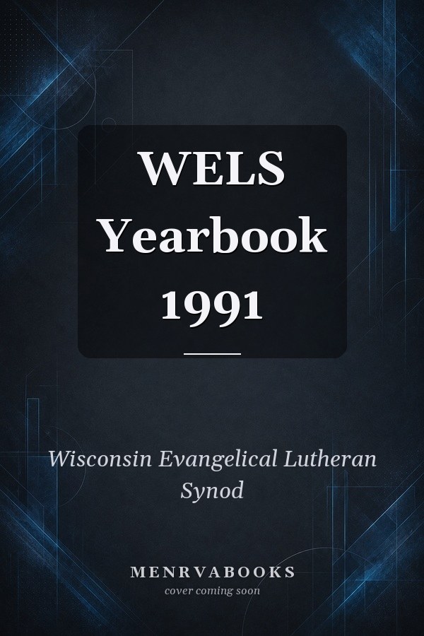 WELS Yearbook 1991