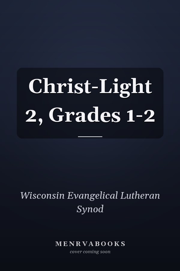Christ-Light 2, Grades 1-2