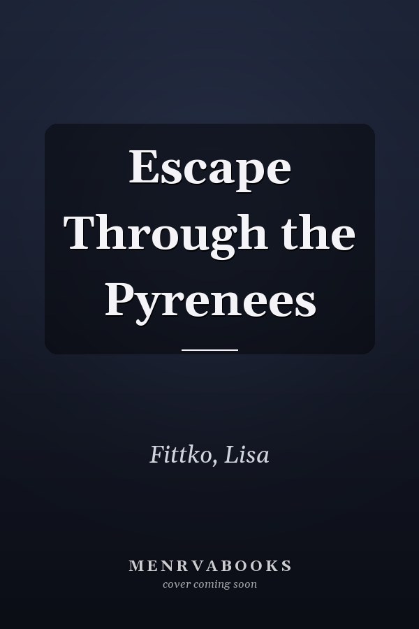 Escape Through the Pyrenees