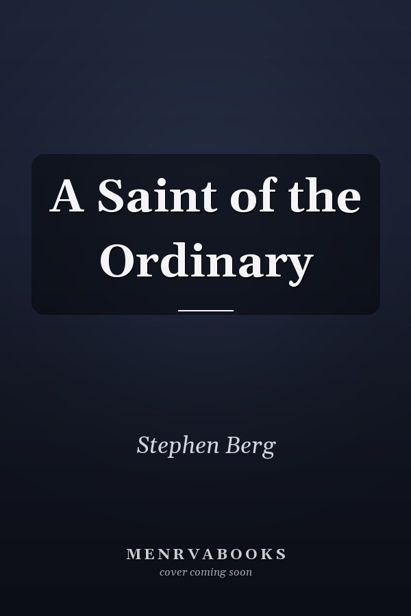 A Saint of the Ordinary