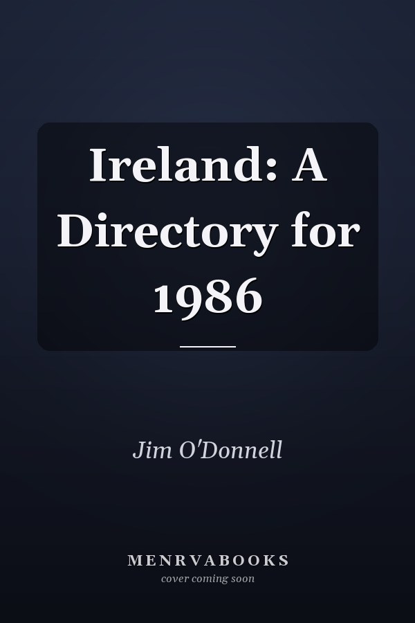Ireland: A Directory for 1986