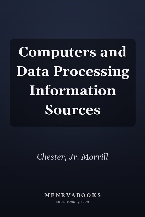 Computers and Data Processing Information Sources
