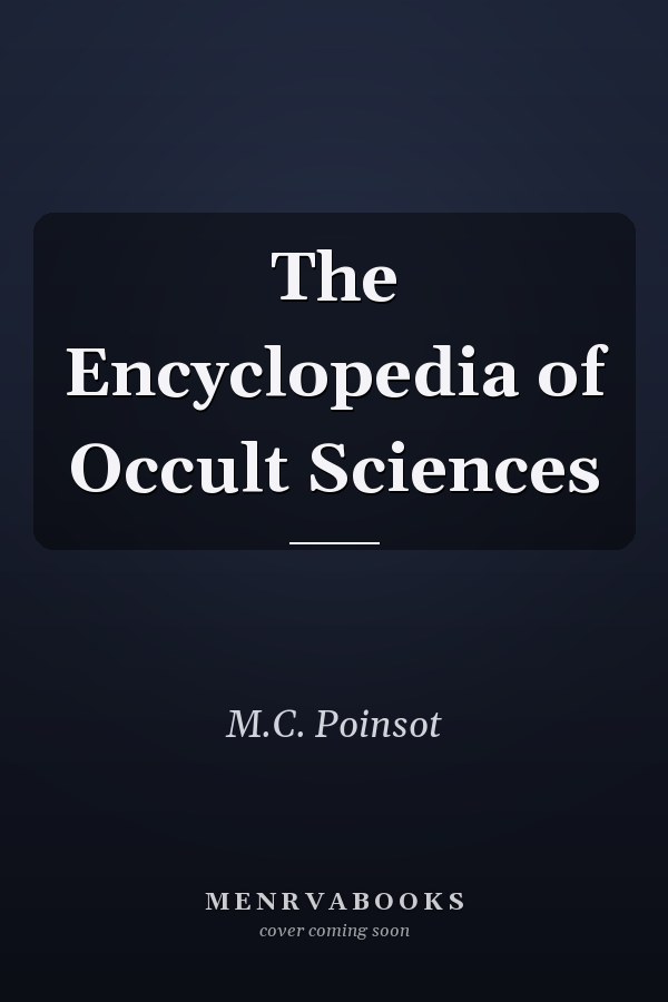 The Encyclopedia of Occult Sciences