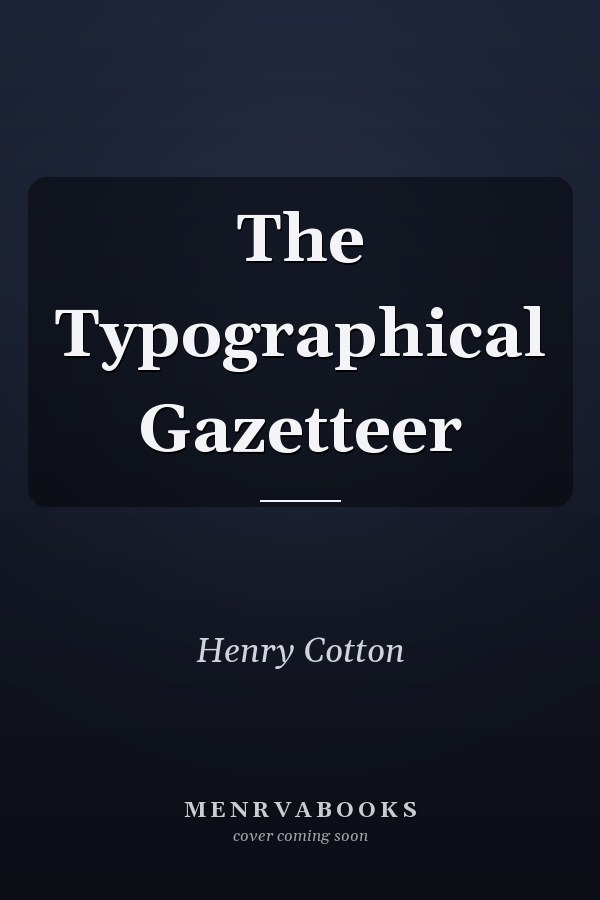 The Typographical Gazetteer