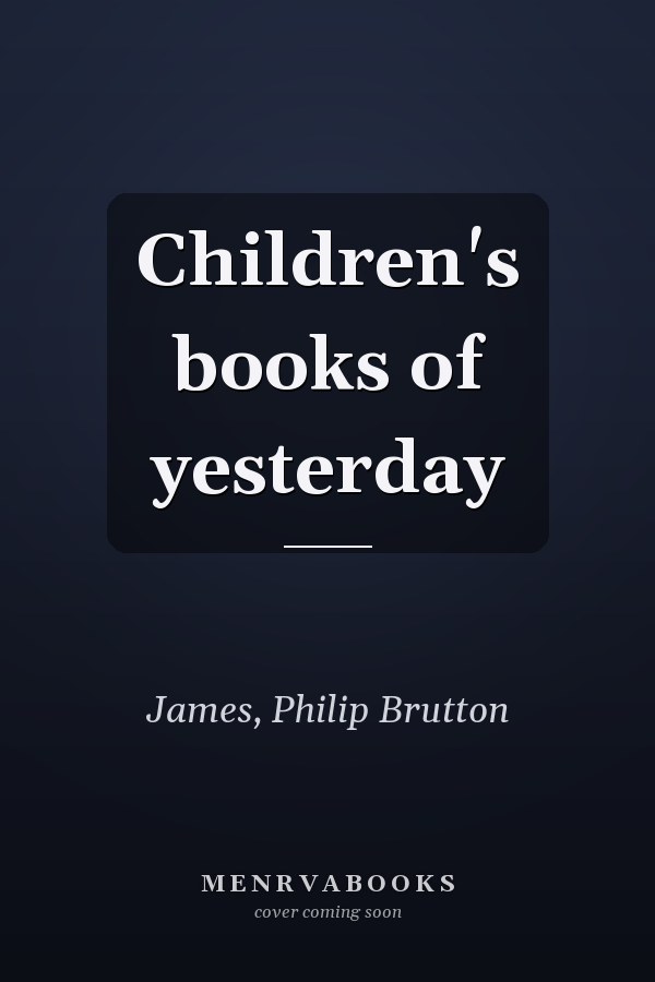 Children's books of yesterday
