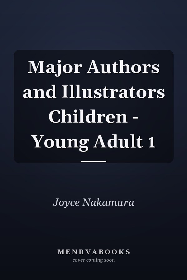 Major Authors and Illustrators Children - Young Adult 1