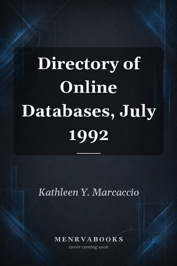Directory of Online Databases, July 1992