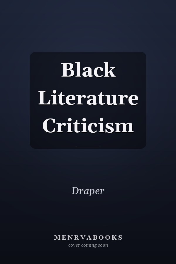 Black Literature Criticism