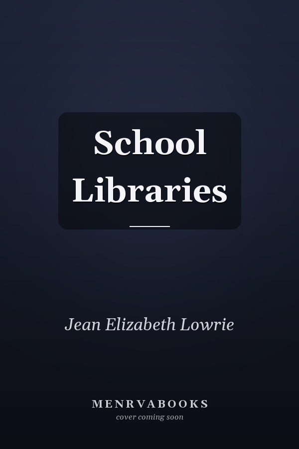 School Libraries