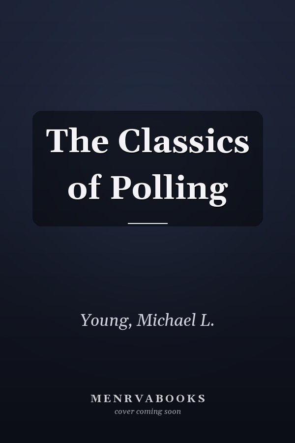 The Classics of Polling