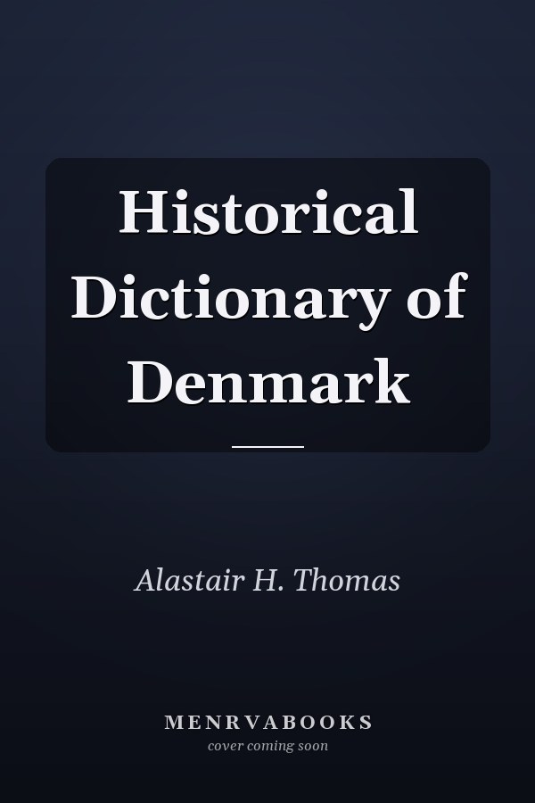 Historical Dictionary of Denmark