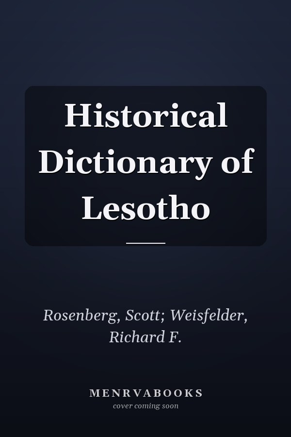 Historical Dictionary of Lesotho