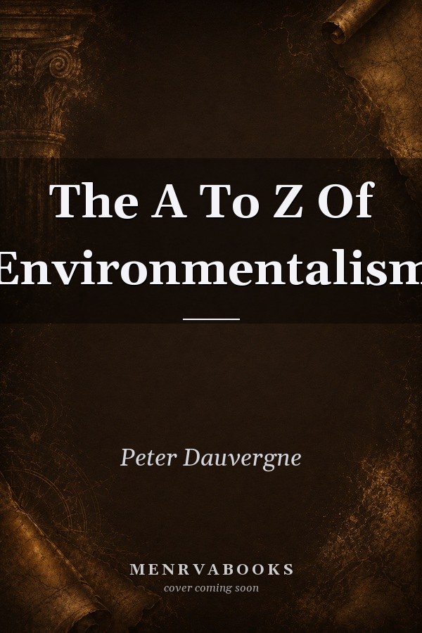 The A To Z Of Environmentalism
