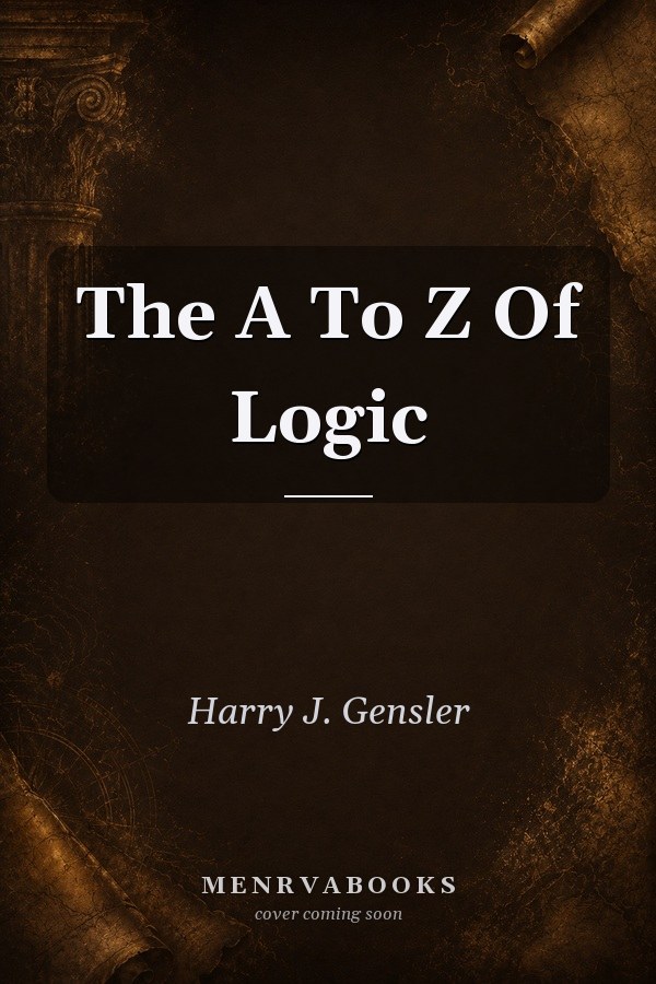 The A To Z Of Logic
