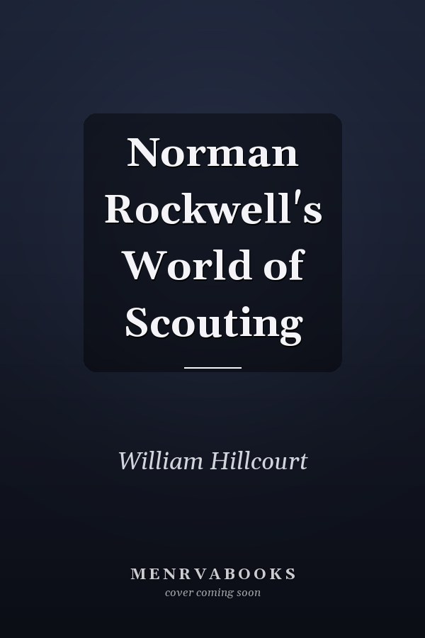Norman Rockwell's World of Scouting