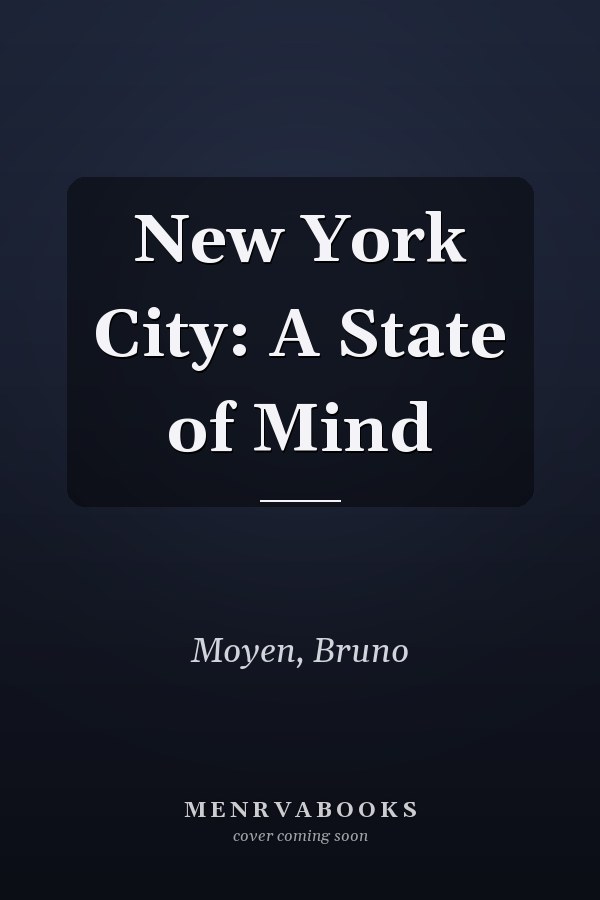 New York City: A State of Mind