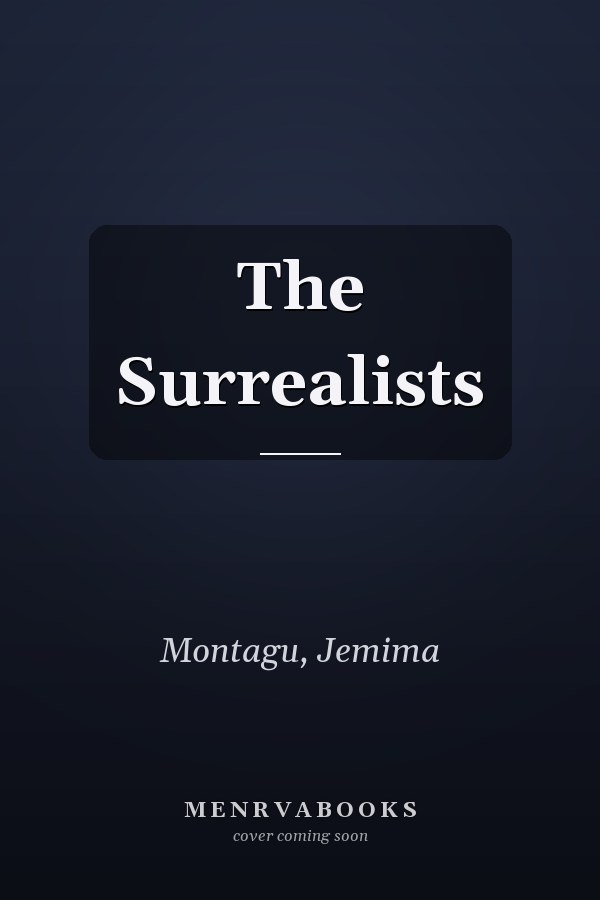 The Surrealists
