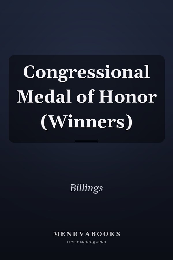 Congressional Medal of Honor (Winners)