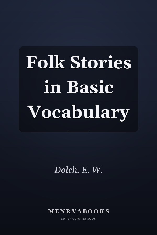 Folk Stories in Basic Vocabulary