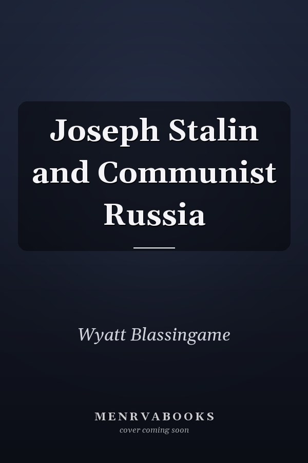 Joseph Stalin and Communist Russia